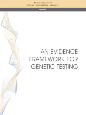 cover image of An Evidence Framework for Genetic Testing